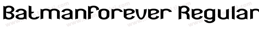 BatmanForever RegularVersion 10字体转换